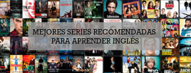 Las 10 mejores series del momento para practicar inglés.